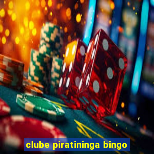 clube piratininga bingo